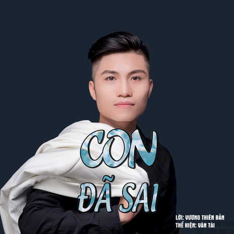 CON ĐÃ SAI cover art