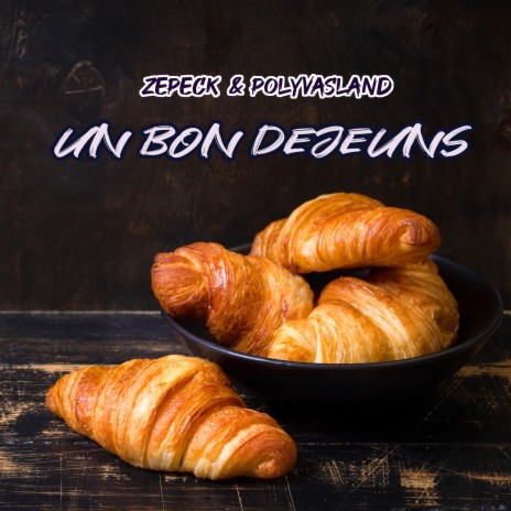 Un bon dejeuns ft. PolyVasland cover art