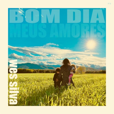 Bom Dia Meus Amores cover art