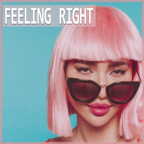 Feeling Right (The Dope Instrumental) cover art