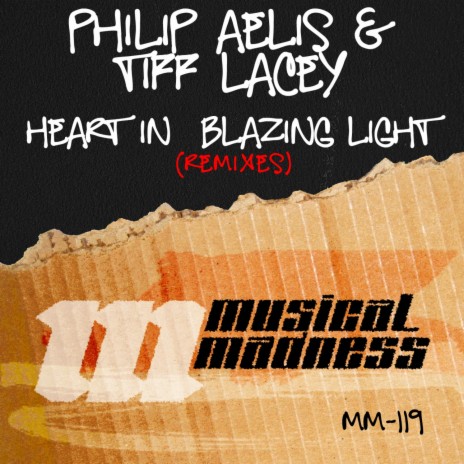 Heart in Blazing Light (Original Club Mix) ft. Tiff Lacey cover art