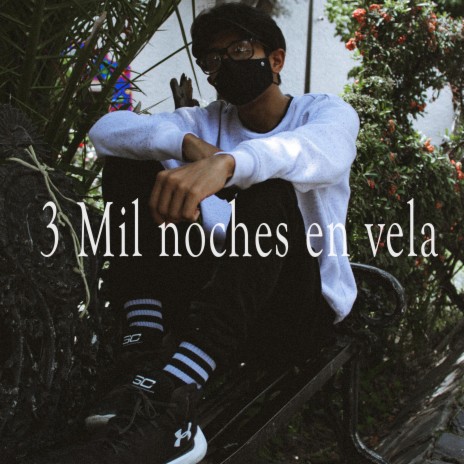 3 Mil Noches En Vela cover art