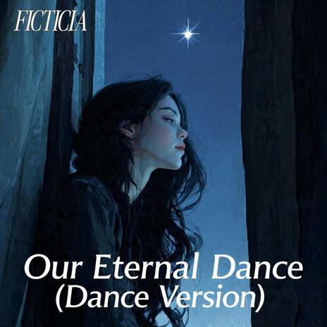 OUR ETERNAL DANCE (Special Version) cover art