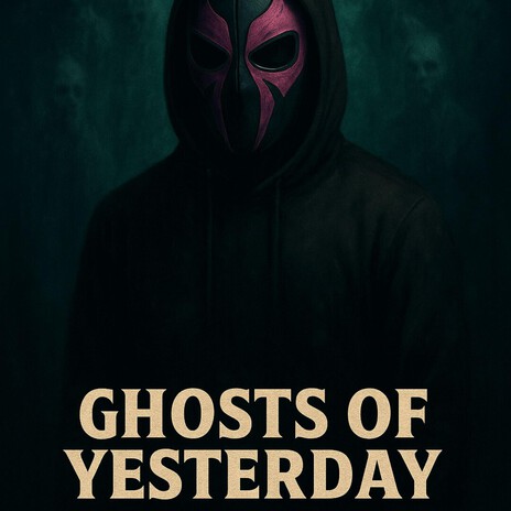 Ghosts of Yesterday cover art