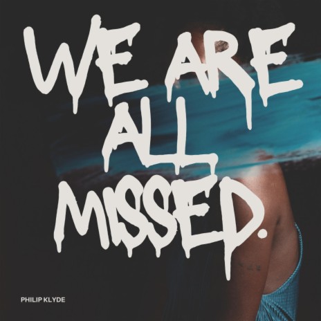 We Are All Missed cover art