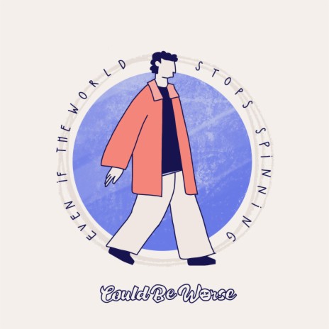 Even if the World Stops Spinning cover art