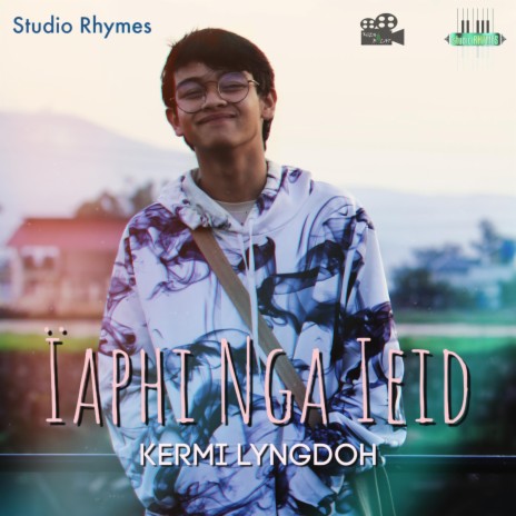 Iaphi Nga Ieid (feat. Kermi Lyngdoh) cover art