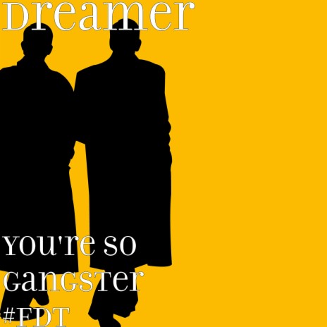 You're so Gangster #Fdt cover art