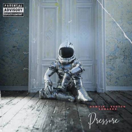 Pressure ft. Scotch Edwardx cover art