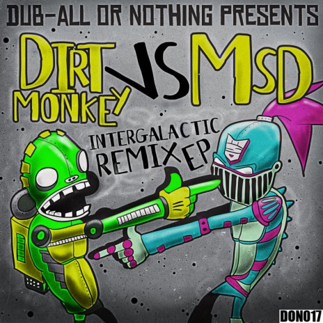Intergalactic (Original Mix) ft. Dirt Monkey cover art