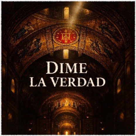 Dime La Verdad