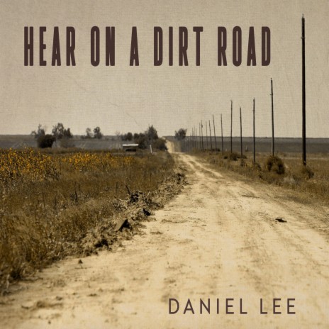 Hear on a Dirt Road cover art