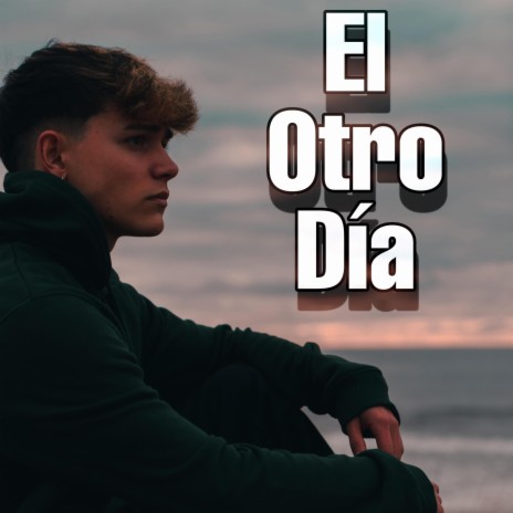 El Otro Día cover art