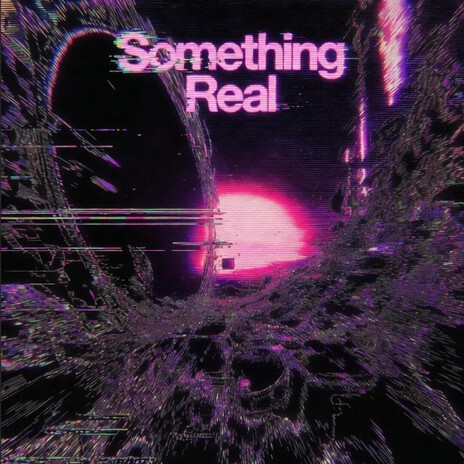 Something Real cover art