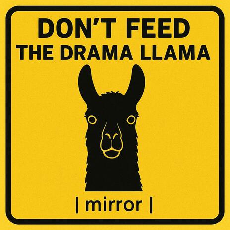 Don’t feed the Drama Llama cover art