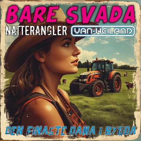 Den finaste dama i bygda ft. Natterangler & VanHeiland cover art