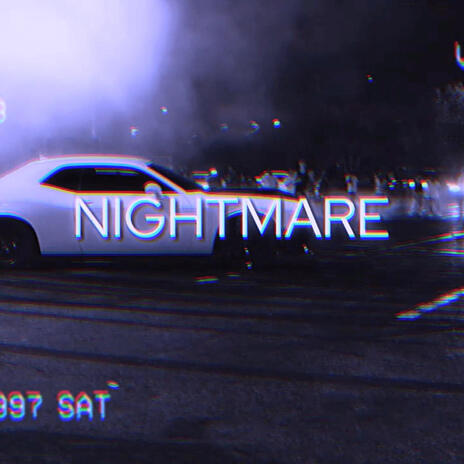 NIGHTMARE (Slowed)