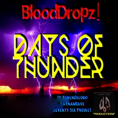Days Of Thunder (DJ Benchuscoro Remix) cover art