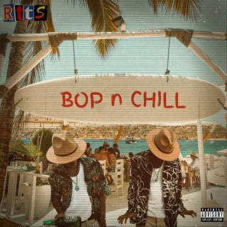 BOP N CHILL