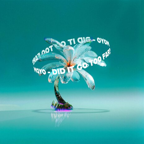 Did It Go Too Far? cover art