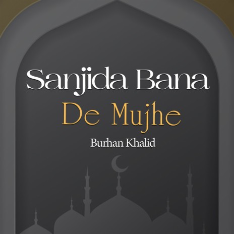 Sanjida Bana De Mujhe cover art