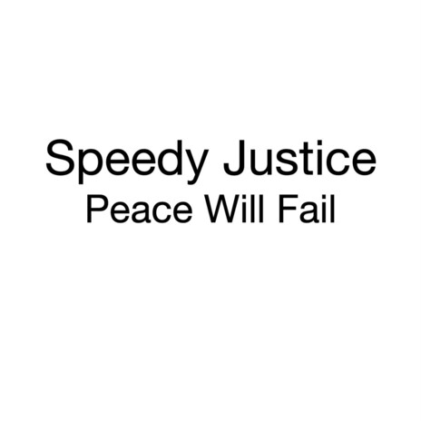Peace Will Fail cover art