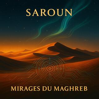 Mirages du Maghreb