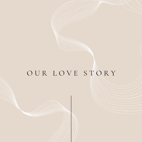 OUR LOVE STORY cover art