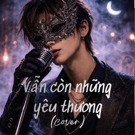 vẫn còn những yêu thương (Cover) cover art