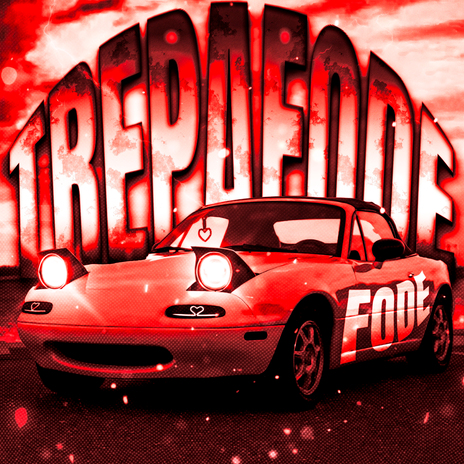 TREPA FODE (Super Slowed) ft. TRXSHBXY cover art
