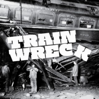 Train Wreck
