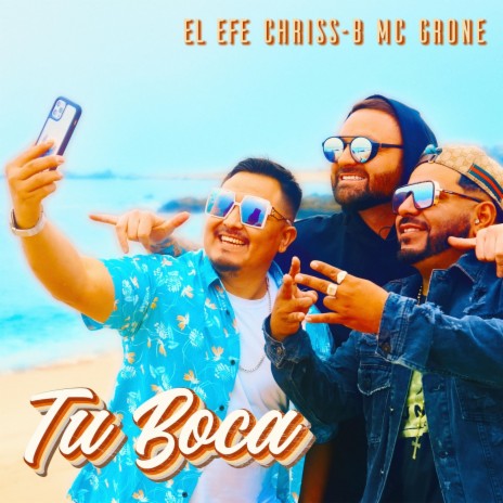Tu Boca ft. El Efe & MC Grone cover art