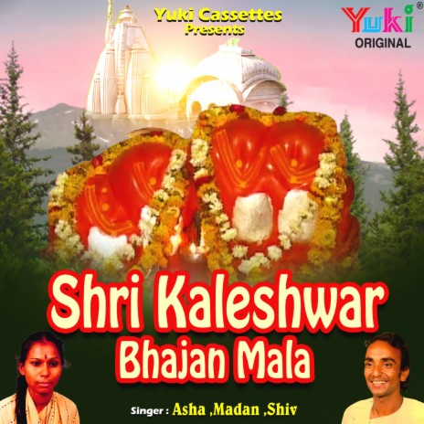 Shri Kaleshwar Ka Dhyan Dhare ft. Madan & Shiv cover art