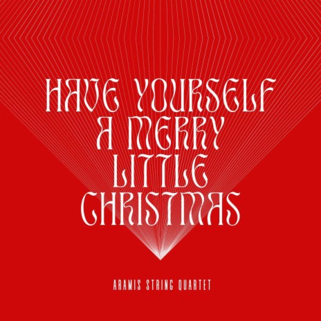 Have Yourself A Merry Little Christmas cover art