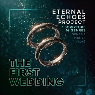 The First Wedding (Genesis 2:18-25)