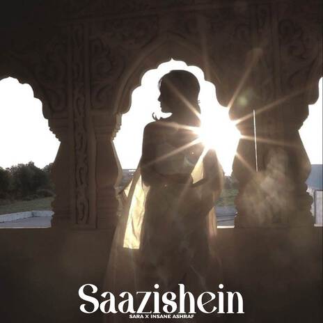Saazishein ft. Insane Ashraf cover art