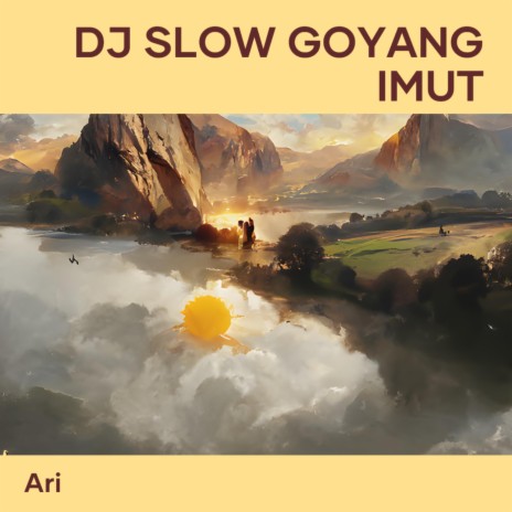Dj Slow Goyang Imut (Remix) cover art