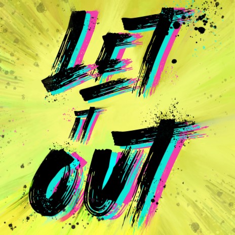 Let It Out!