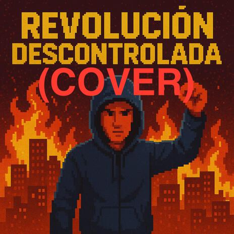 Revolución Descontrolada (Cover) cover art