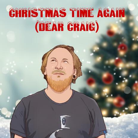 Christmas Time Again (Dear Craig) cover art