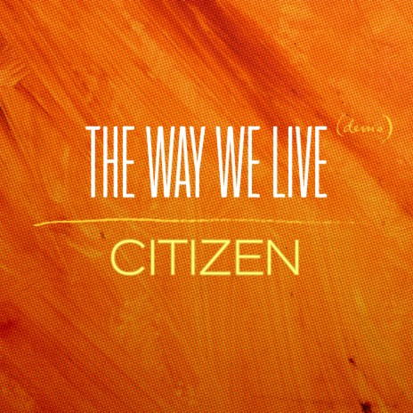 The Way We Live (Demo 1998) cover art