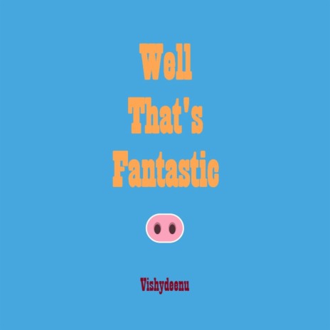 Well That's Fantastic cover art