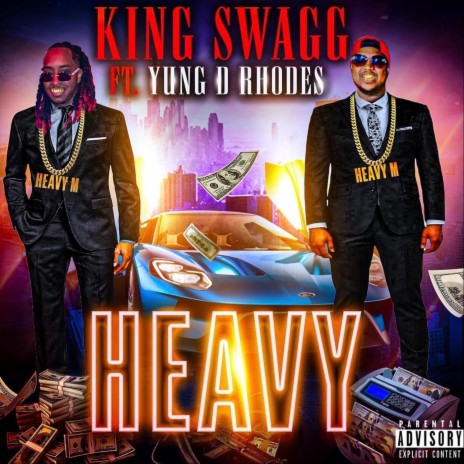Heavy (feat. Yung D Rhodes)