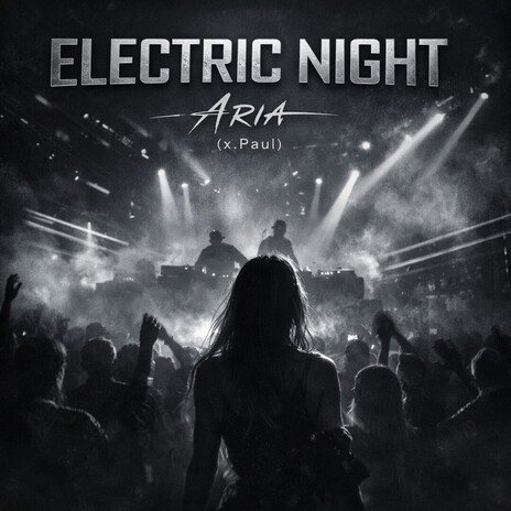 Electric Night – Aria (x.Paul)