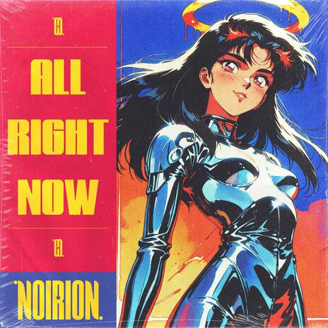ALL RIGHT NOW ft. O R I O N cover art