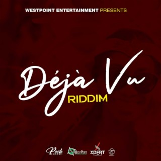 Déjà Vu Riddim