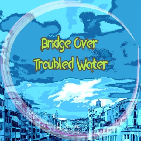 Bridge Over Troubled Water (Acoustic Instrumental) cover art