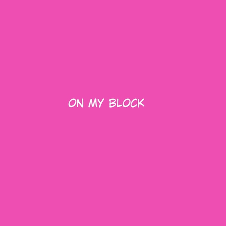 ON MY BLOCK (Instrumental Version) cover art
