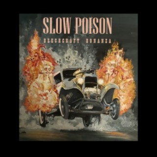 Slow Poison