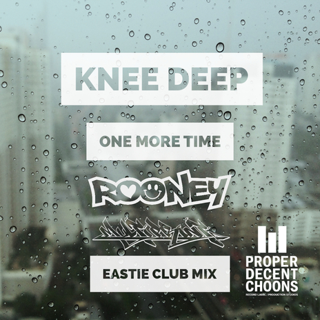 Knee Deep - One More Time (Eastie Radio Mix) ft. Ronnie Multiprint cover art